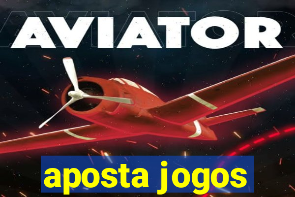 aposta jogos