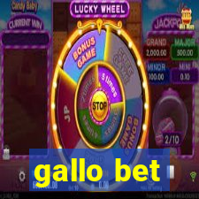 gallo bet