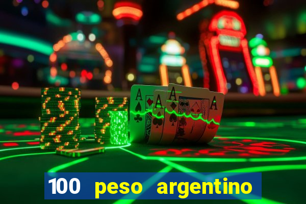 100 peso argentino em real