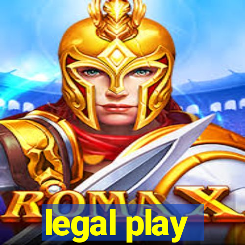 legal play