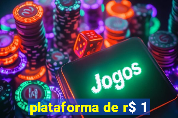 plataforma de r$ 1