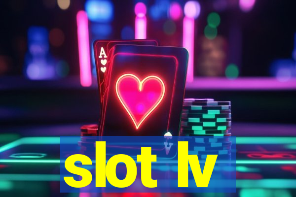 slot lv