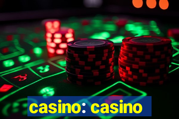 casino: casino