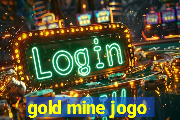 gold mine jogo