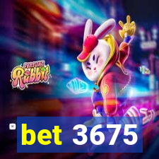 bet 3675