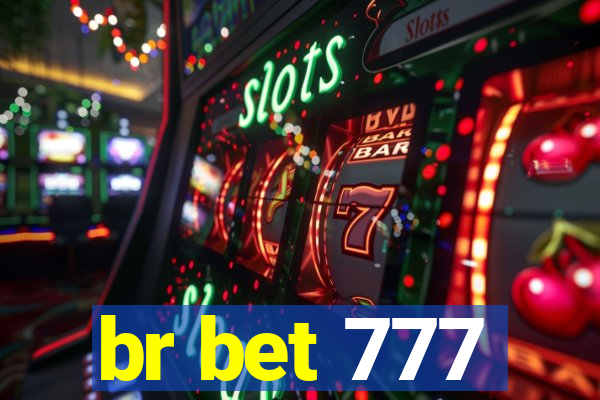 br bet 777