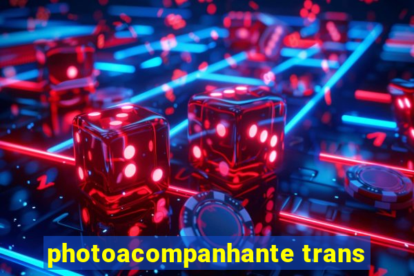 photoacompanhante trans