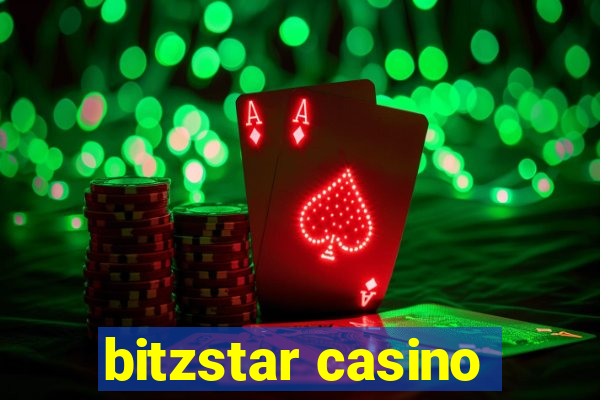 bitzstar casino