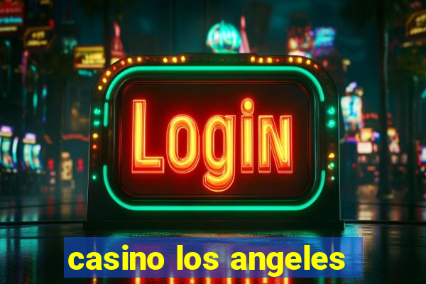 casino los angeles