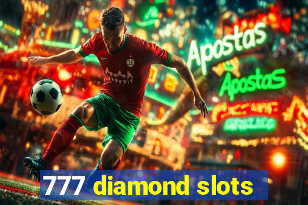 777 diamond slots