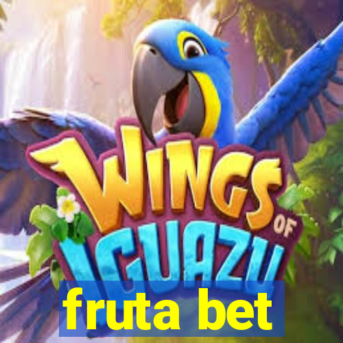 fruta bet