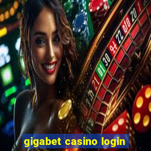 gigabet casino login