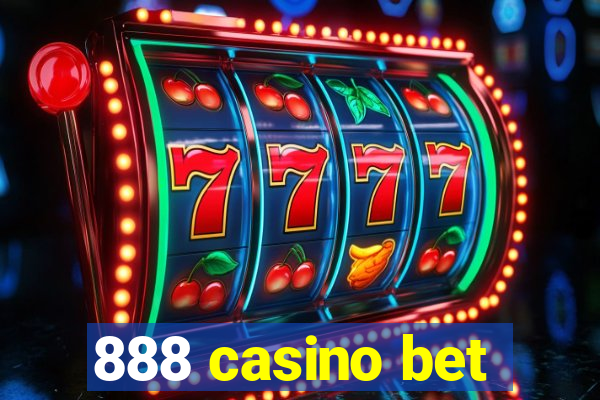 888 casino bet