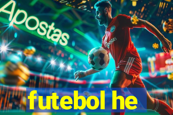 futebol he