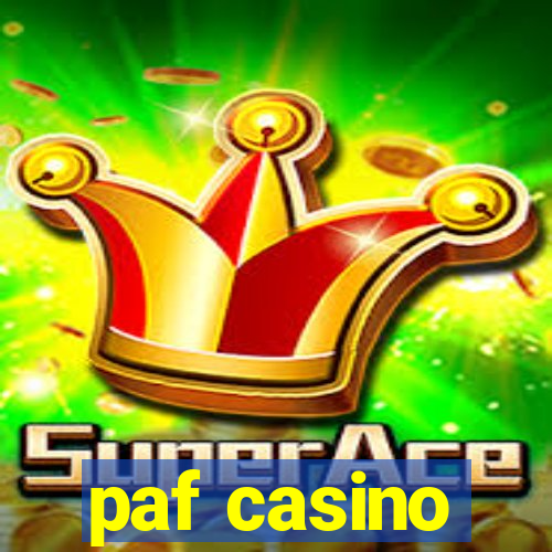 paf casino