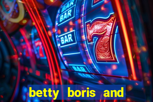 betty boris and boo slot