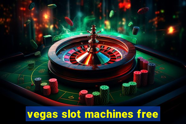 vegas slot machines free