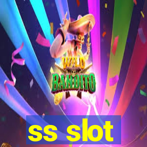 ss slot