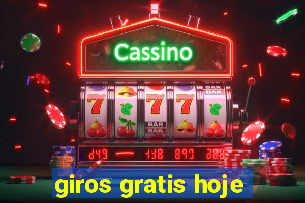 giros gratis hoje