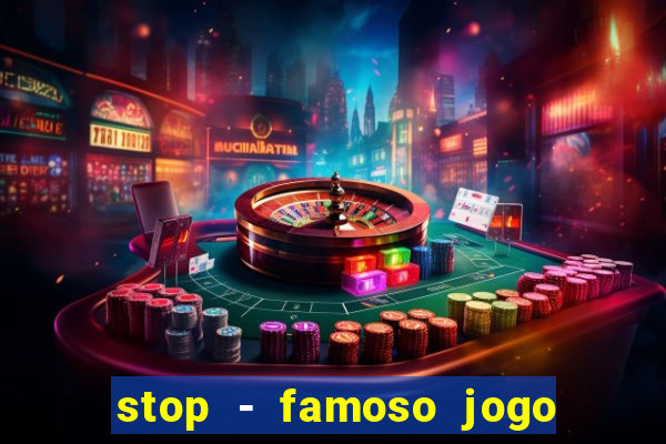 stop - famoso jogo de palavras