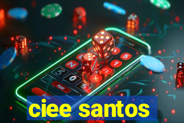 ciee santos