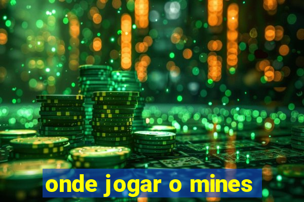 onde jogar o mines