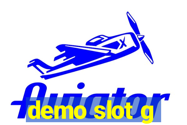 demo slot g