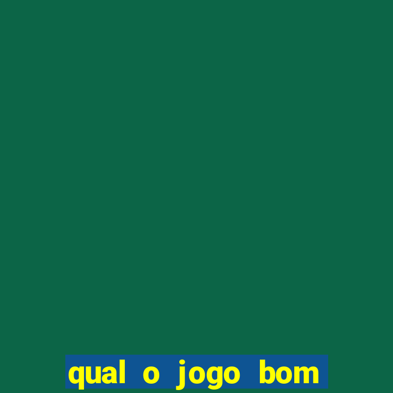 qual o jogo bom para ganhar dinheiro