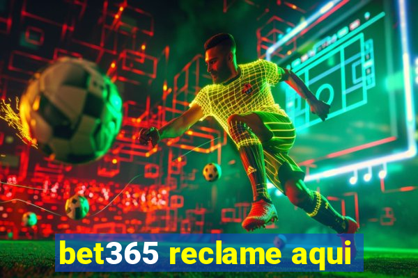 bet365 reclame aqui