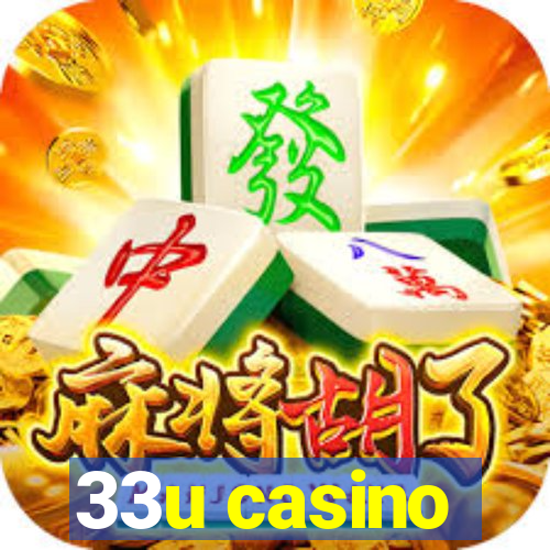 33u casino