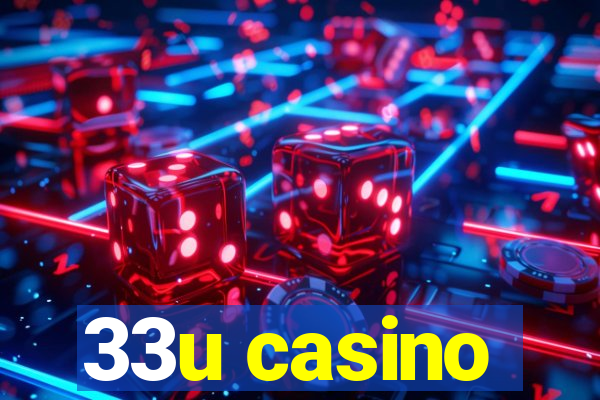 33u casino