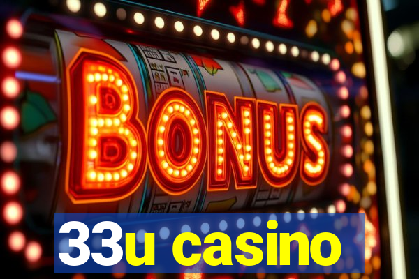 33u casino