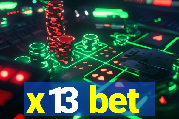 x13 bet