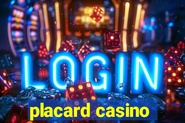 placard casino