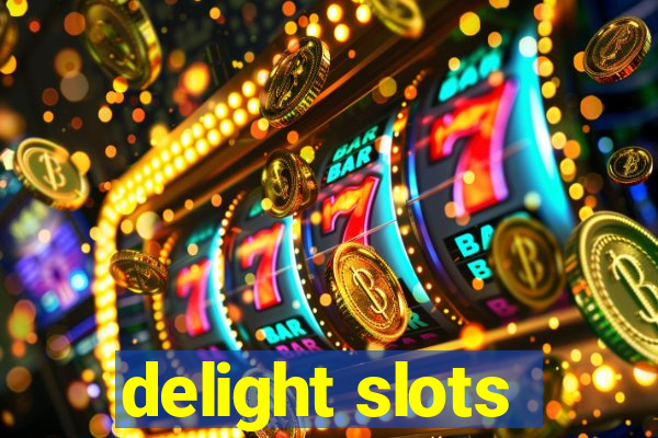 delight slots