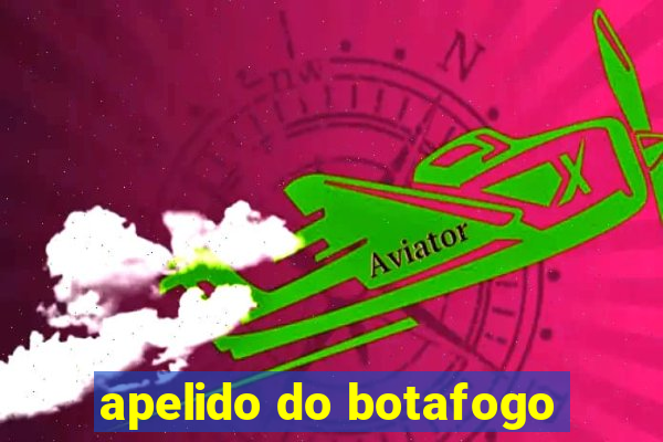 apelido do botafogo