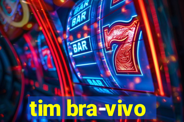 tim bra-vivo