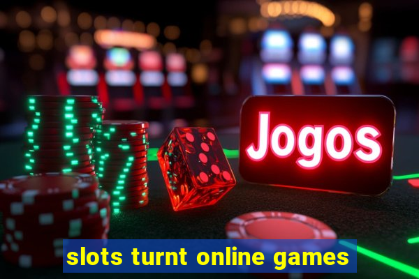 slots turnt online games