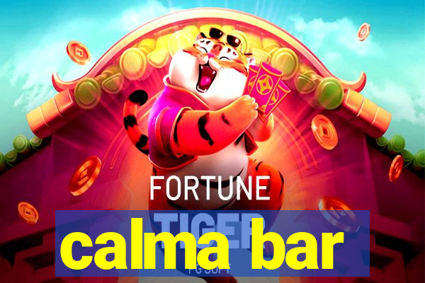 calma bar