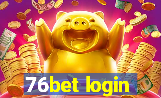 76bet login