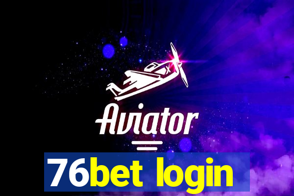 76bet login