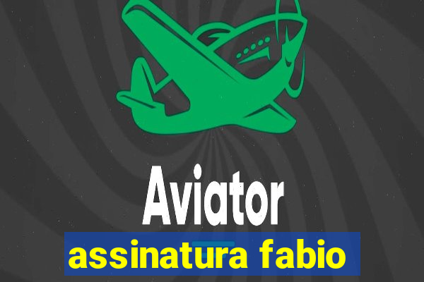 assinatura fabio