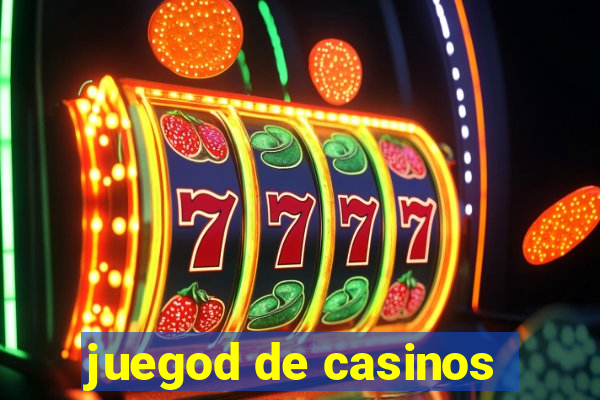 juegod de casinos