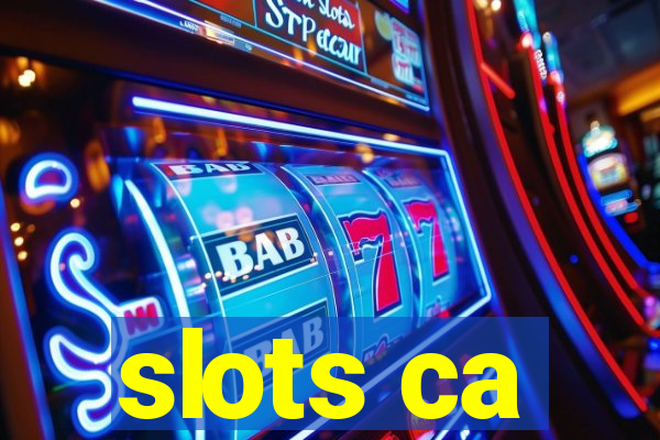 slots ca