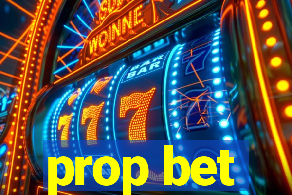 prop bet