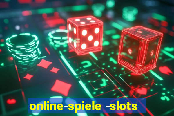 online-spiele -slots