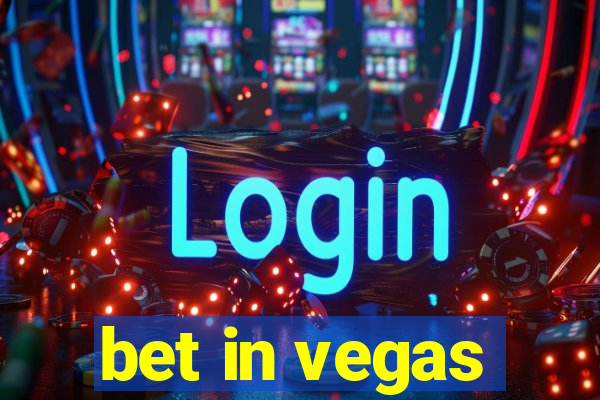 bet in vegas