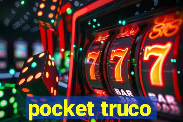 pocket truco