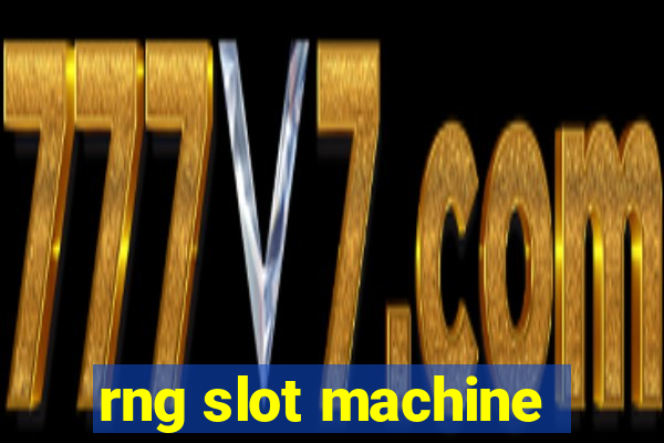 rng slot machine