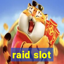 raid slot